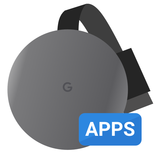 Apps for Chromecast & TV